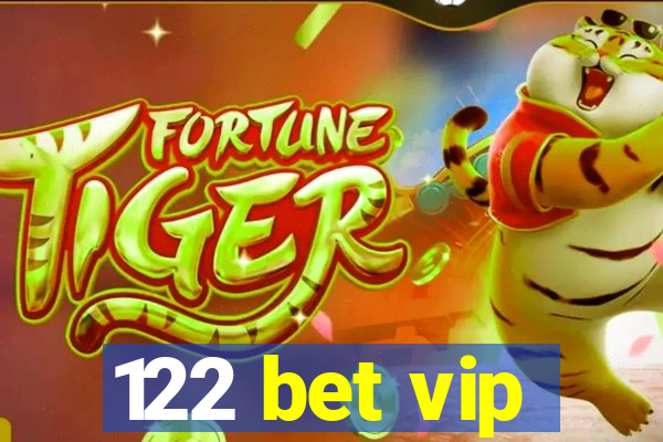 122 bet vip